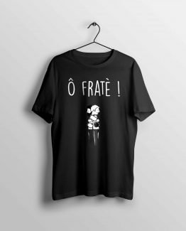T-Shirt "O Fratè"