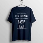 11-Tous-les-chemins-mÃ¨nent-Ã -Bastia-t-shirt-Navy