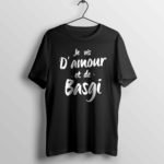 18—Je-vis-d’Amour-et-de-Basgi-(T-Shirt-Black)