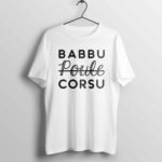20—Babbu-poule-Corsu-(T-Shirt-White)